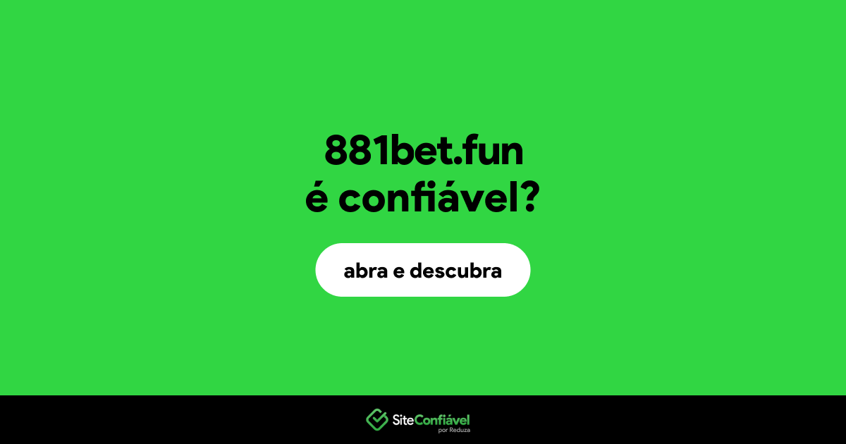 O site 881bet.fun é confiável?