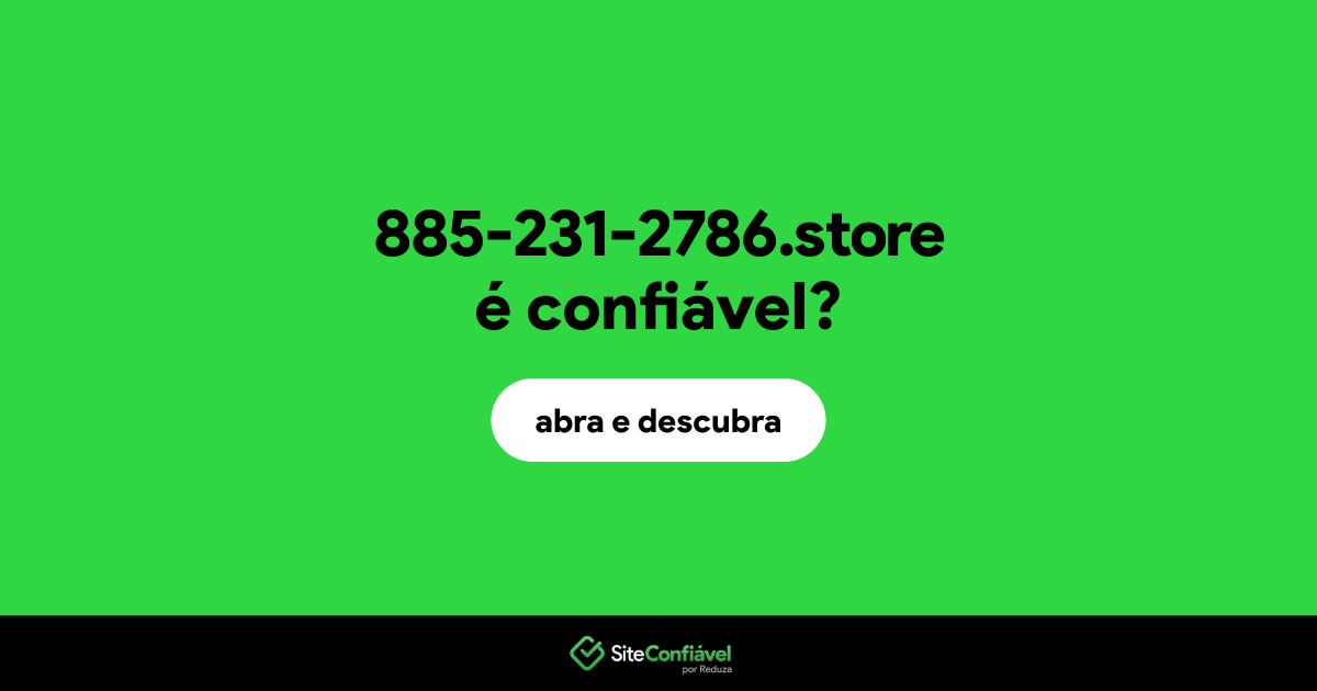 O site 885-231-2786.store é confiável?
