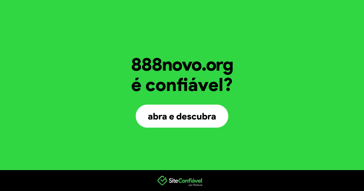 O site 888novo.org é confiável?