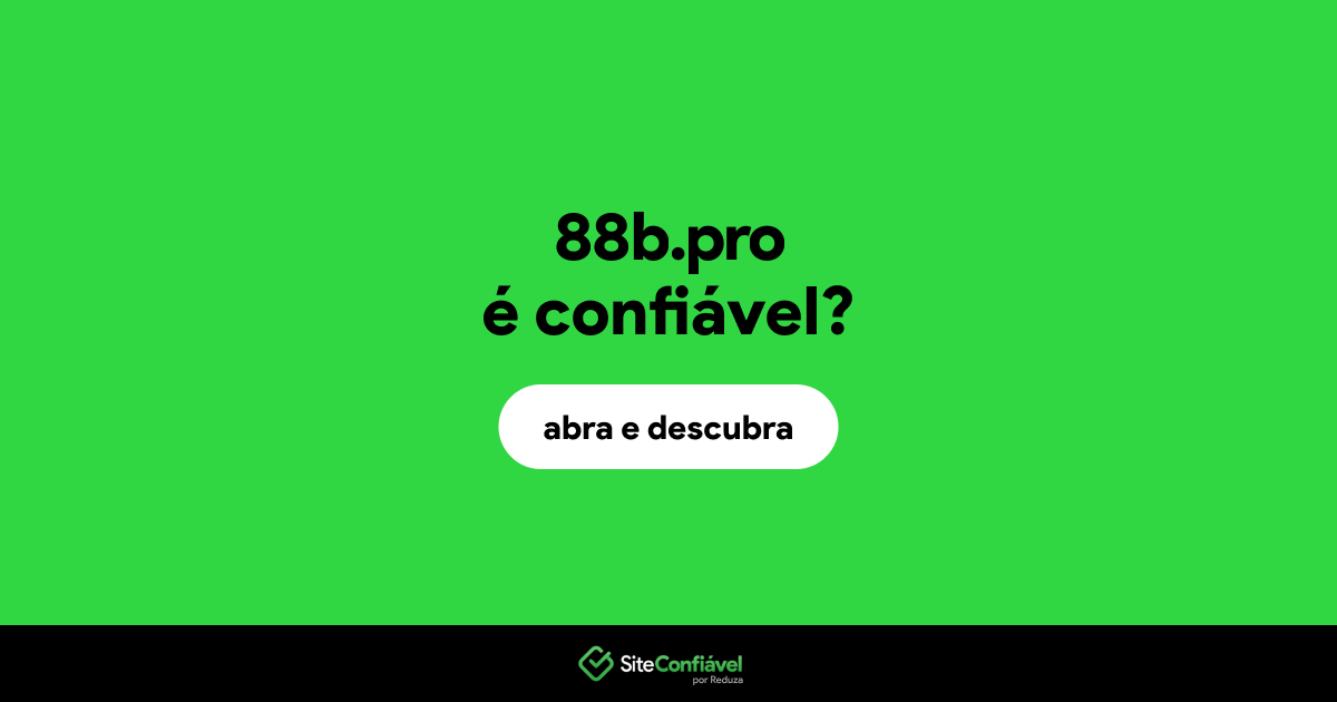 O site 88b.pro é confiável?