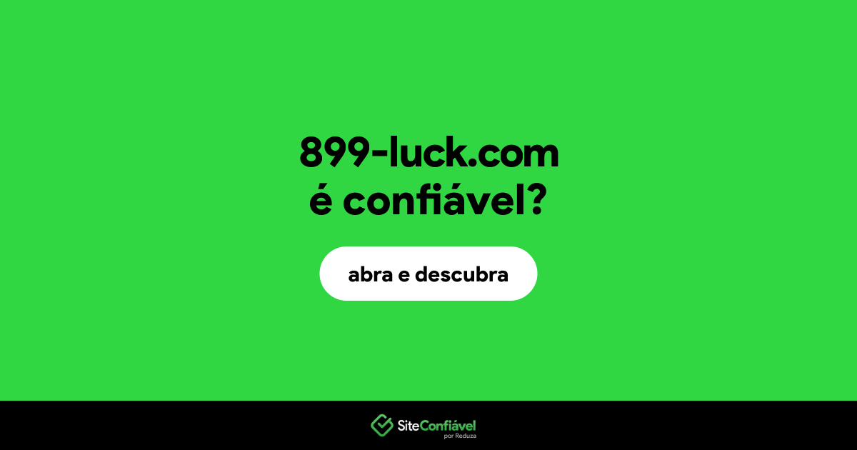 O site 899-luck.com é confiável?