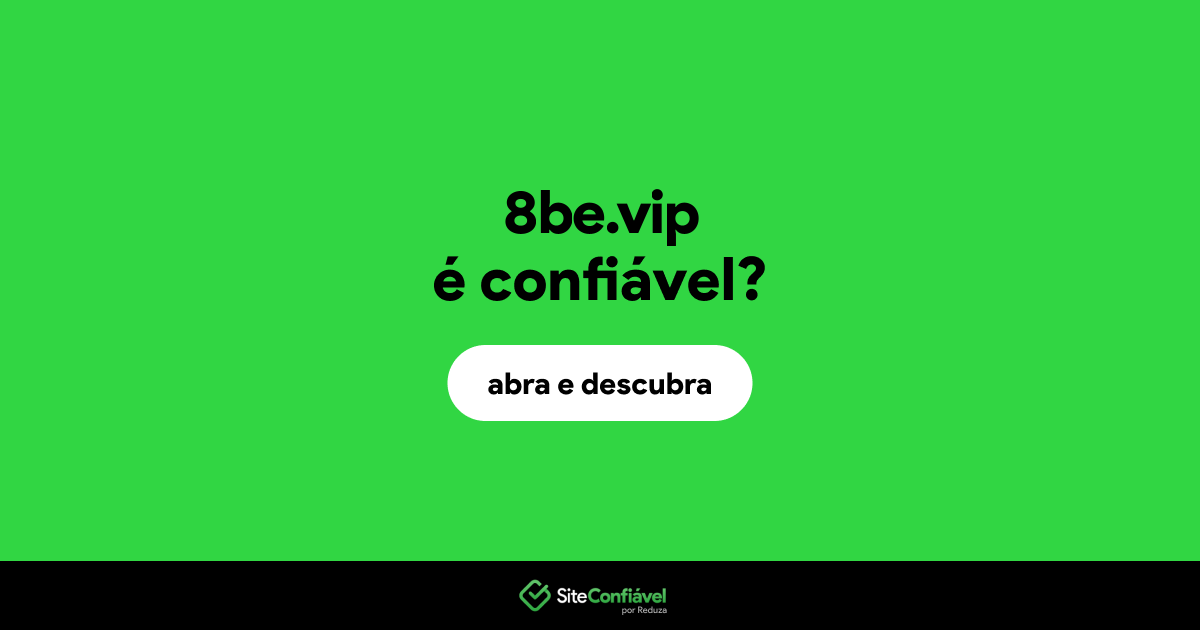 O site 8be.vip é confiável?