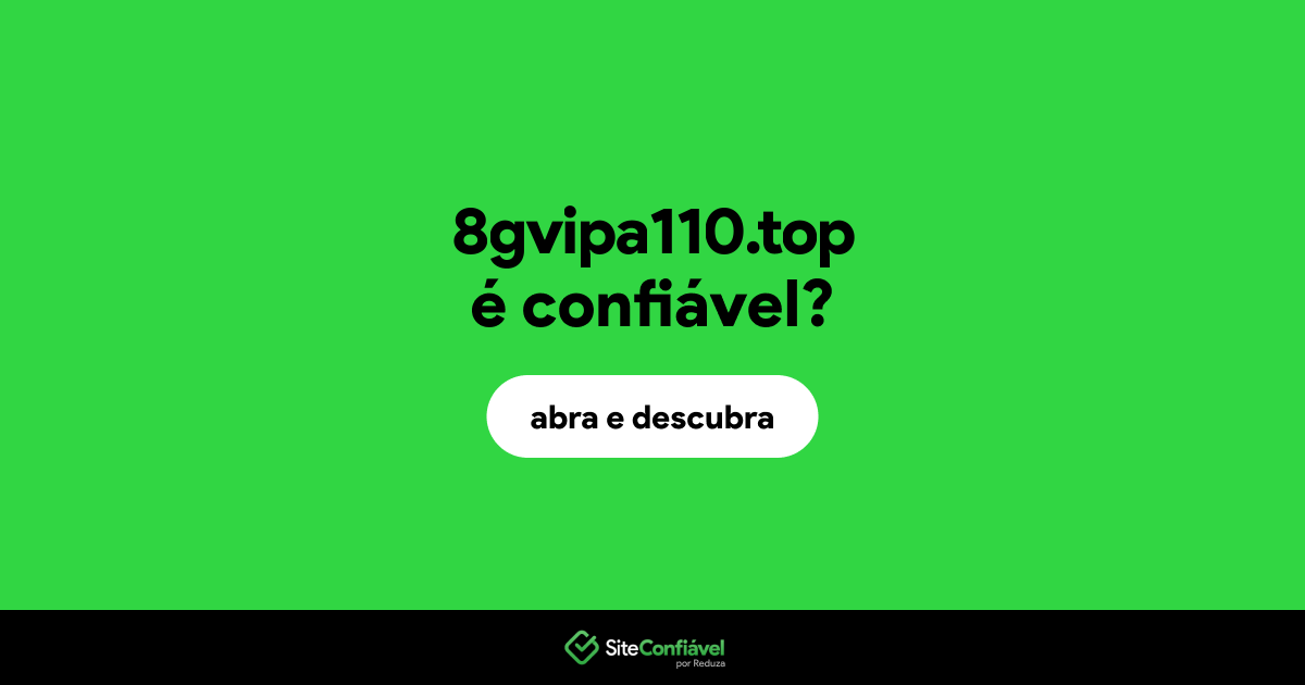 O site 8gvipa110.top é confiável?
