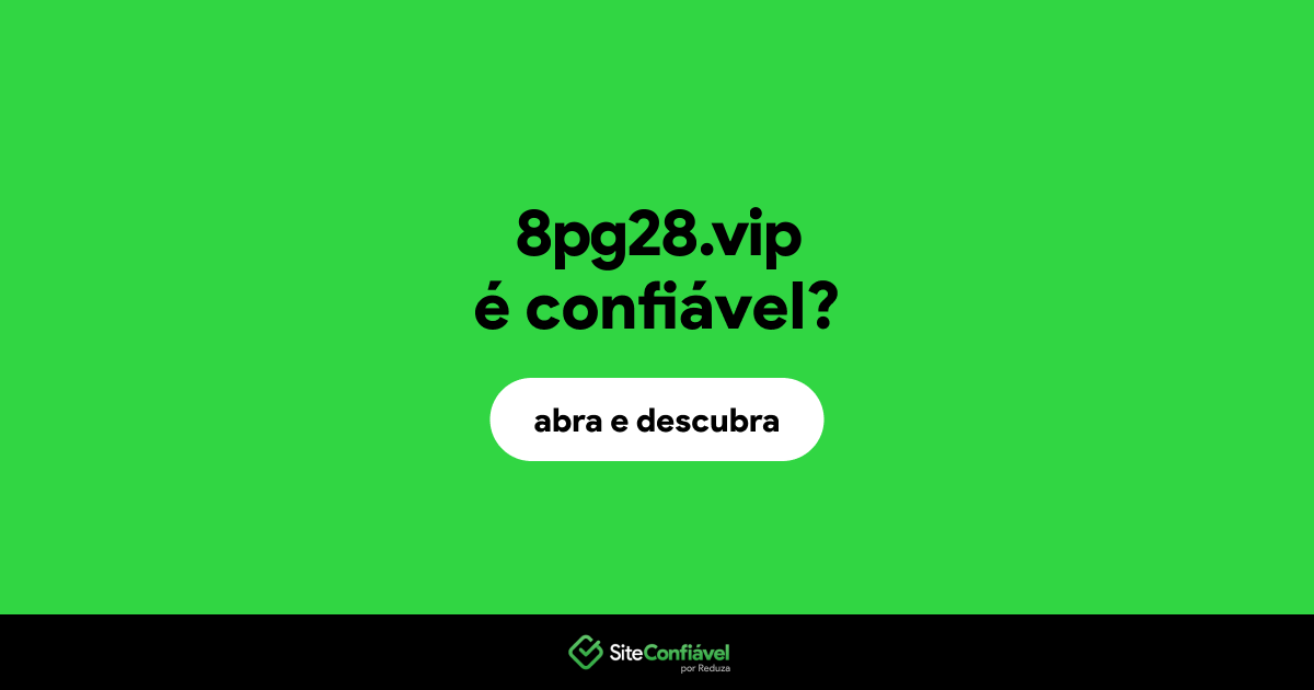 O site 8pg28.vip é confiável?