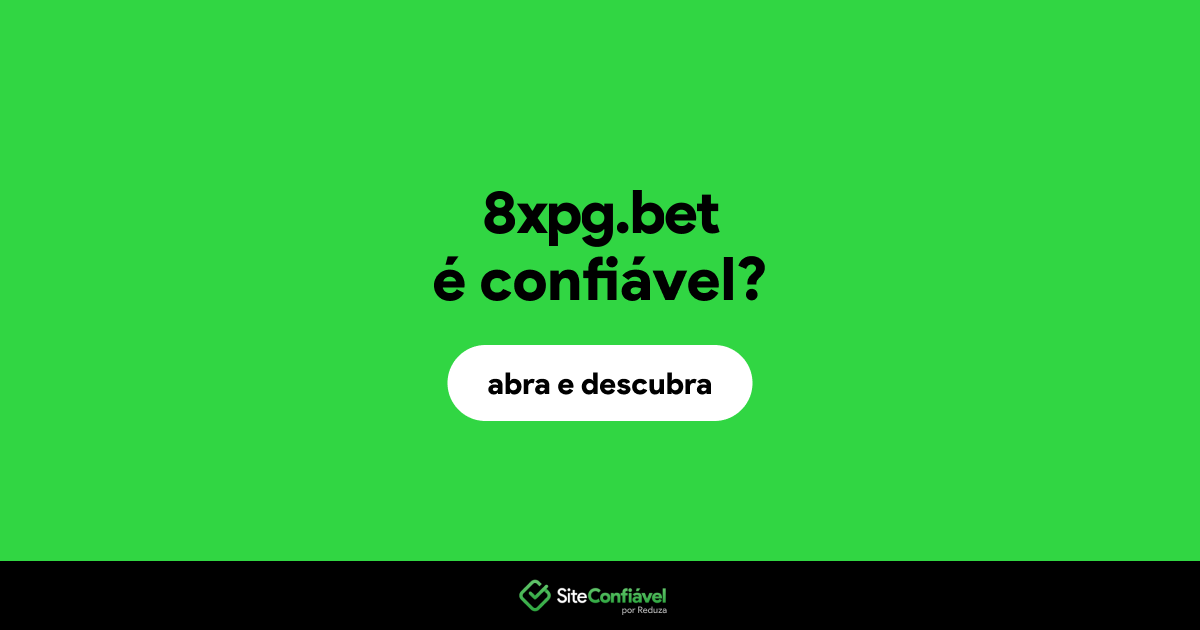 O site 8xpg.bet é confiável?