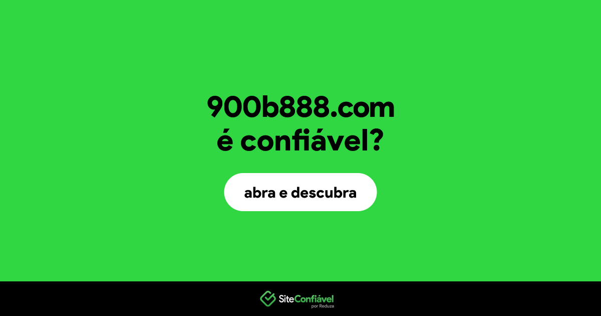 O site 900b888.com é confiável?