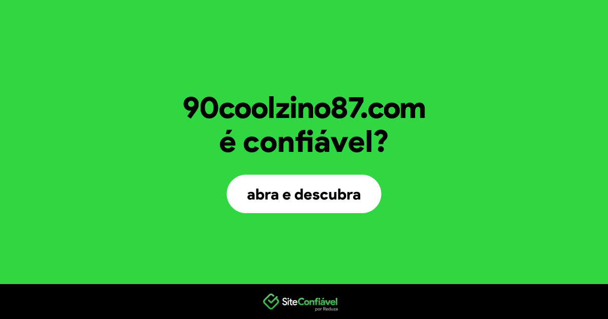 O site 90coolzino87.com é confiável?
