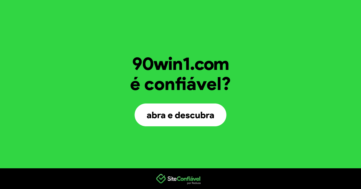 O site 90win1.com é confiável?