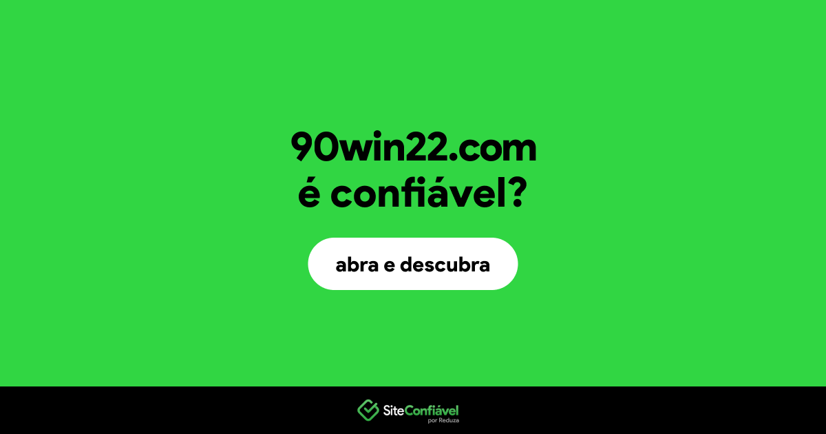 O site 90win22.com é confiável?