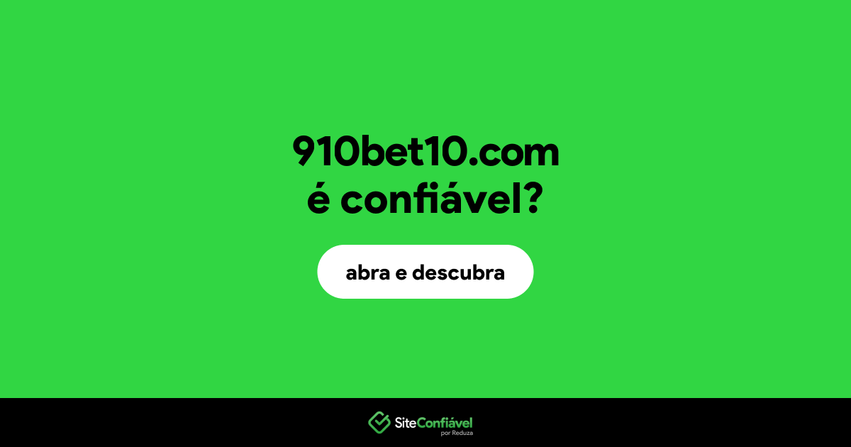 O site 910bet10.com é confiável?