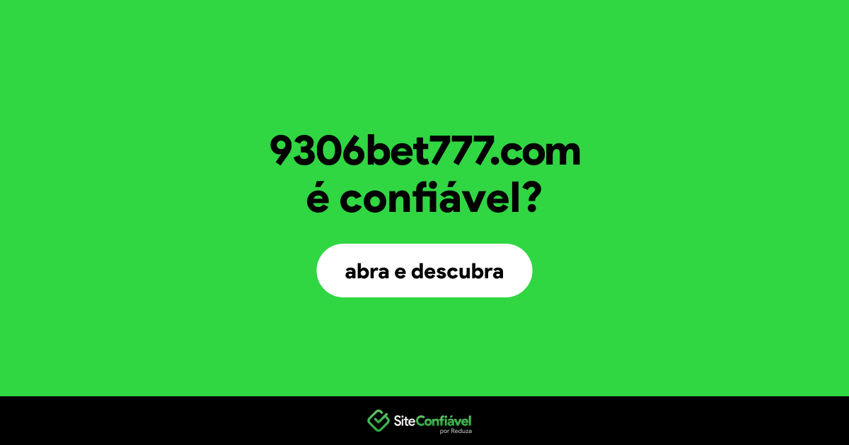 O site 9306bet777.com é confiável?