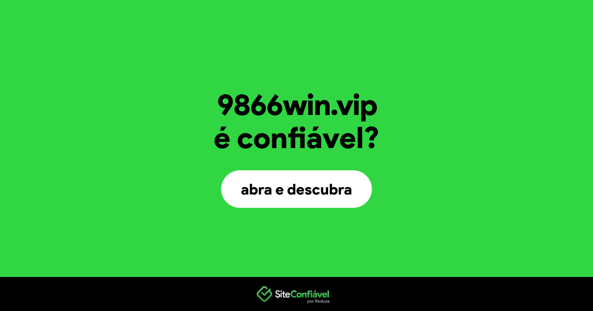 O site 9866win.vip é confiável?