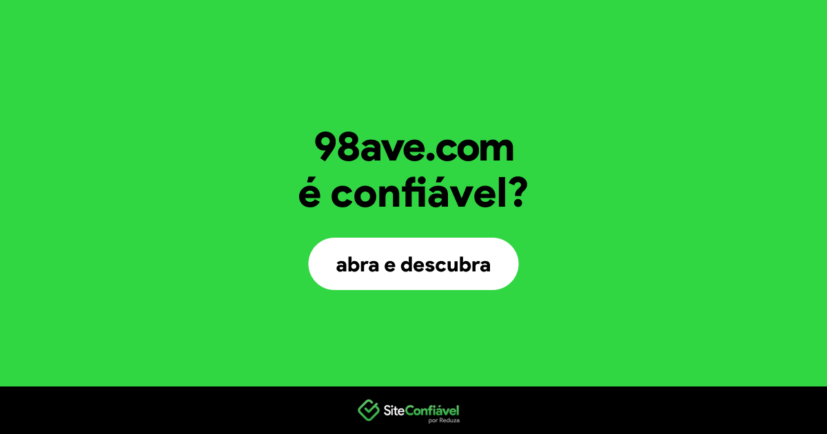 O site 98ave.com é confiável?