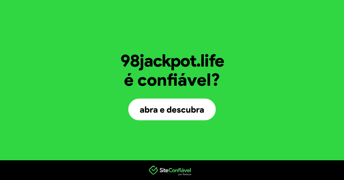 O site 98jackpot.life é confiável?