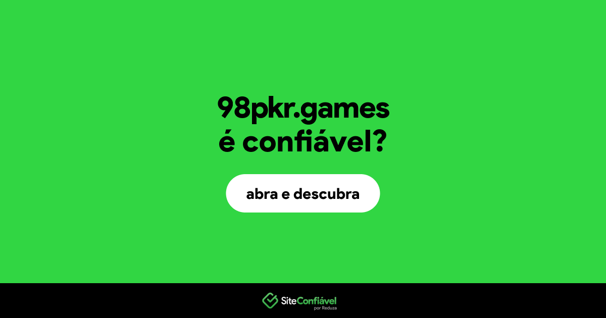 O site 98pkr.games é confiável?