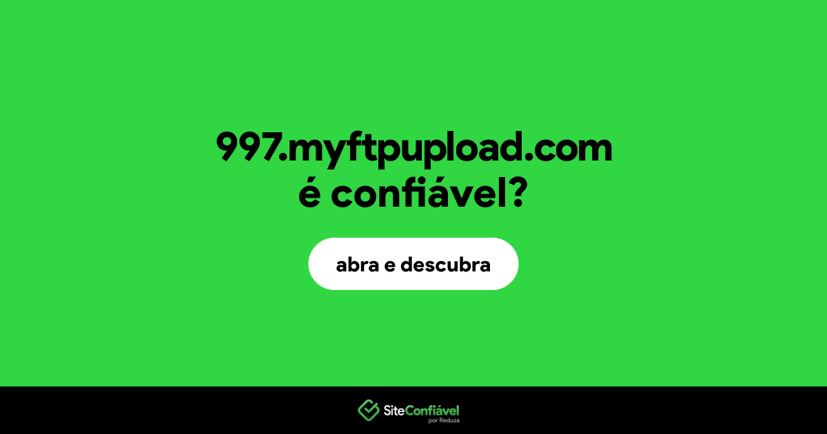 O site 997.myftpupload.com é confiável?