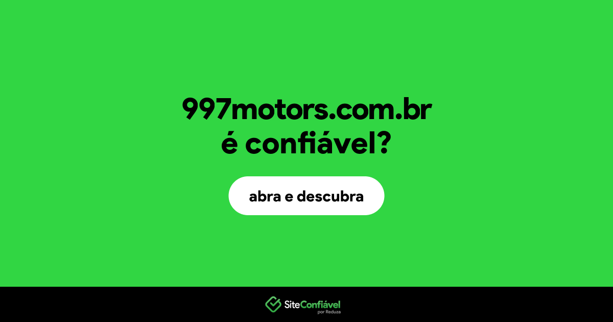 O site 997motors.com.br é confiável?