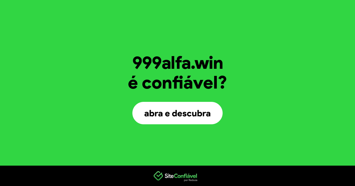 O site 999alfa.win é confiável?
