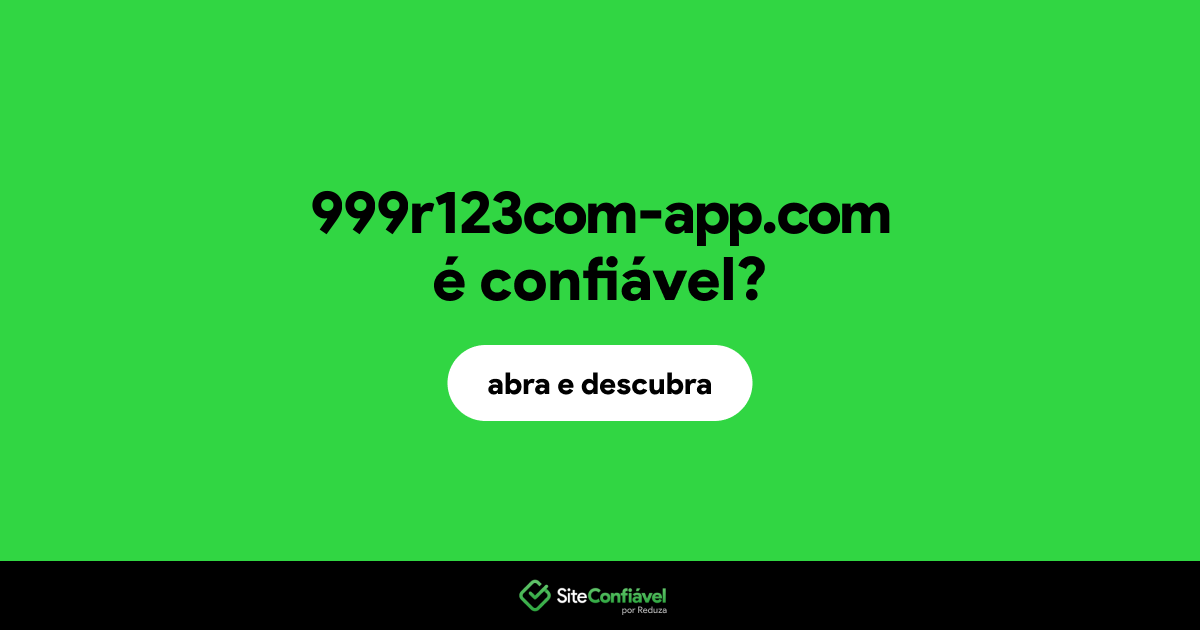 O site 999r123com-app.com é confiável?
