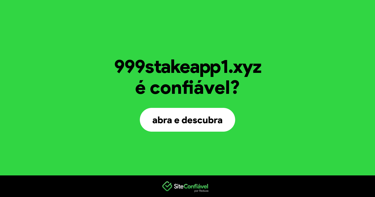 O site 999stakeapp1.xyz é confiável?