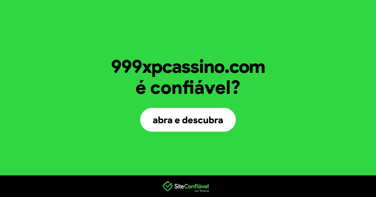 O site 999xpcassino.com é confiável?