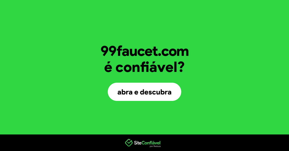 O site 99faucet.com é confiável?
