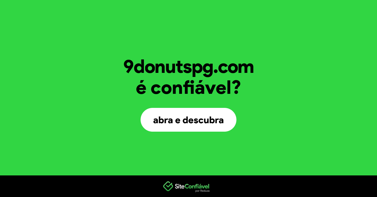 O site 9donutspg.com é confiável?