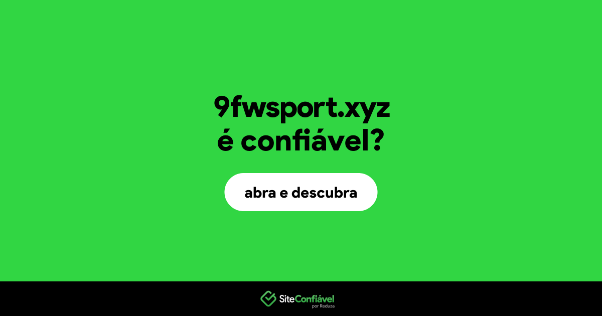 O site 9fwsport.xyz é confiável?