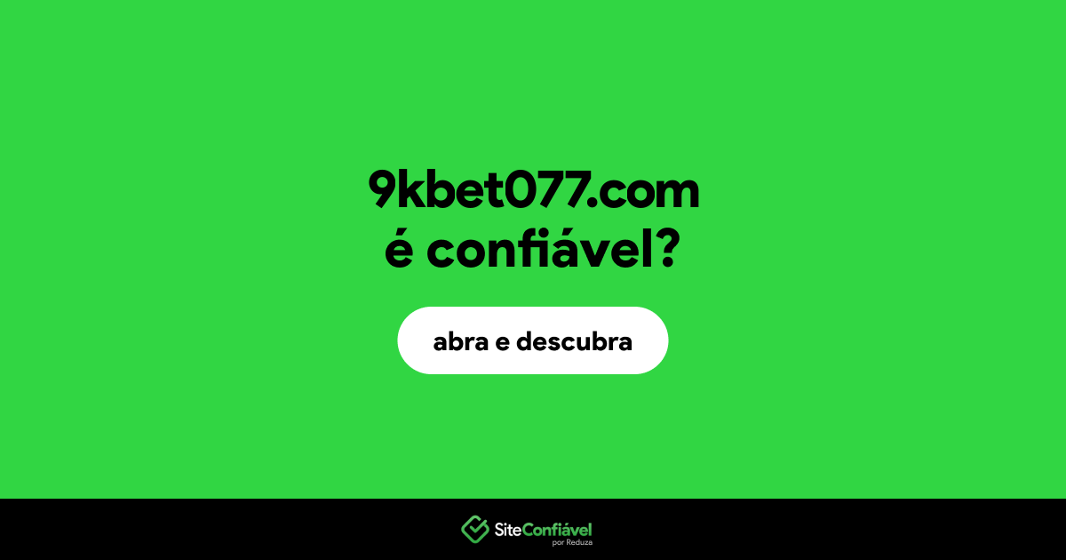 O site 9kbet077.com é confiável?