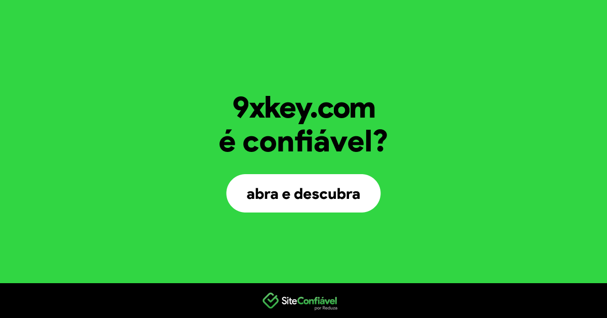 O site 9xkey.com é confiável?
