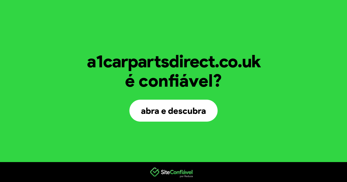 O site a1carpartsdirect.co.uk é confiável?