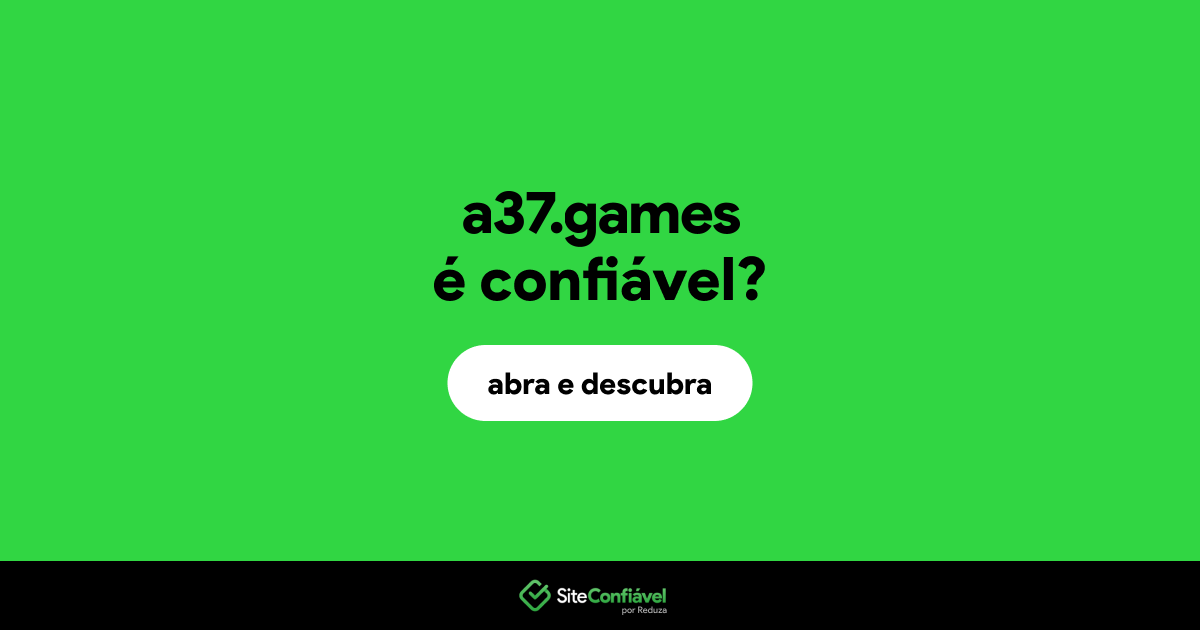 O site a37.games é confiável?