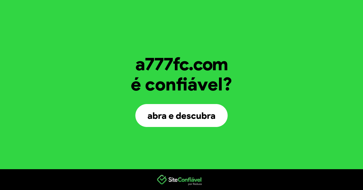 O site a777fc.com é confiável?