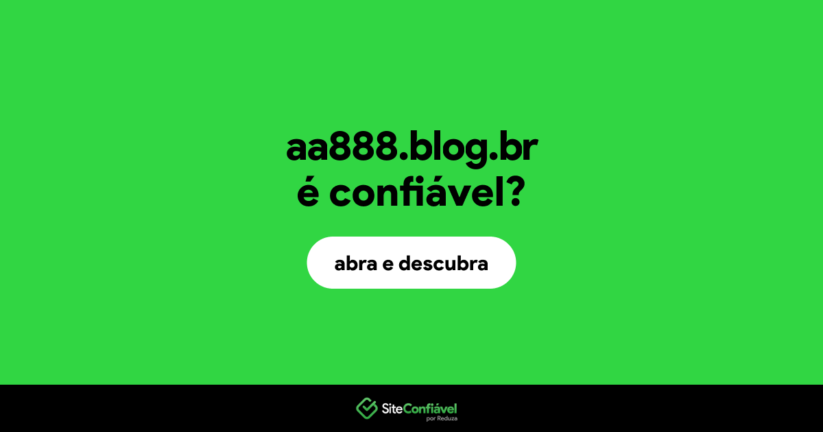 O site aa888.blog.br é confiável?