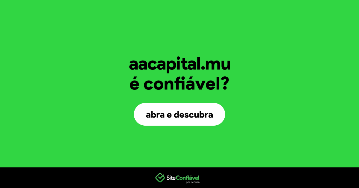 O site aacapital.mu é confiável?