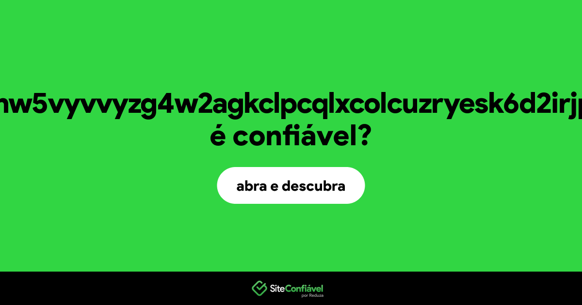 O site aaoch5p2kznw5vyvvyzg4w2agkclpcqlxcolcuzryesk6d2irjpvjkqd.onion é confiável?