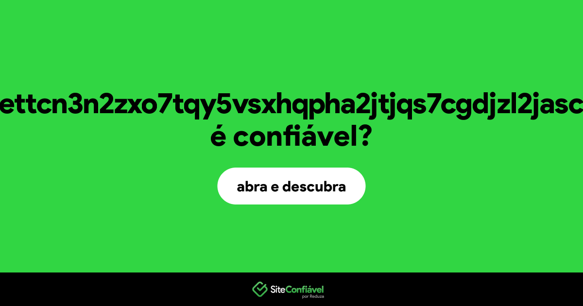 O site abacuseeettcn3n2zxo7tqy5vsxhqpha2jtjqs7cgdjzl2jascr4liad.top é confiável?