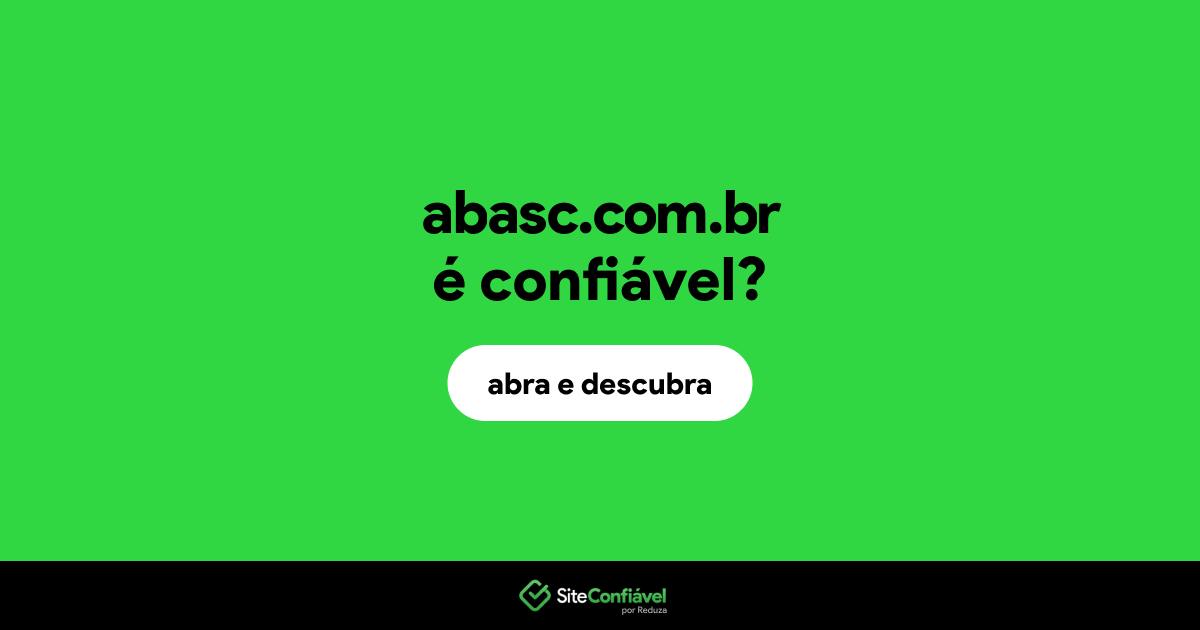 O site abasc.com.br é confiável?