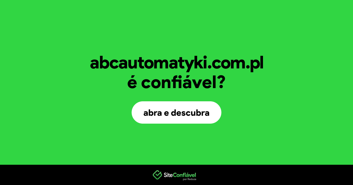 O site abcautomatyki.com.pl é confiável?