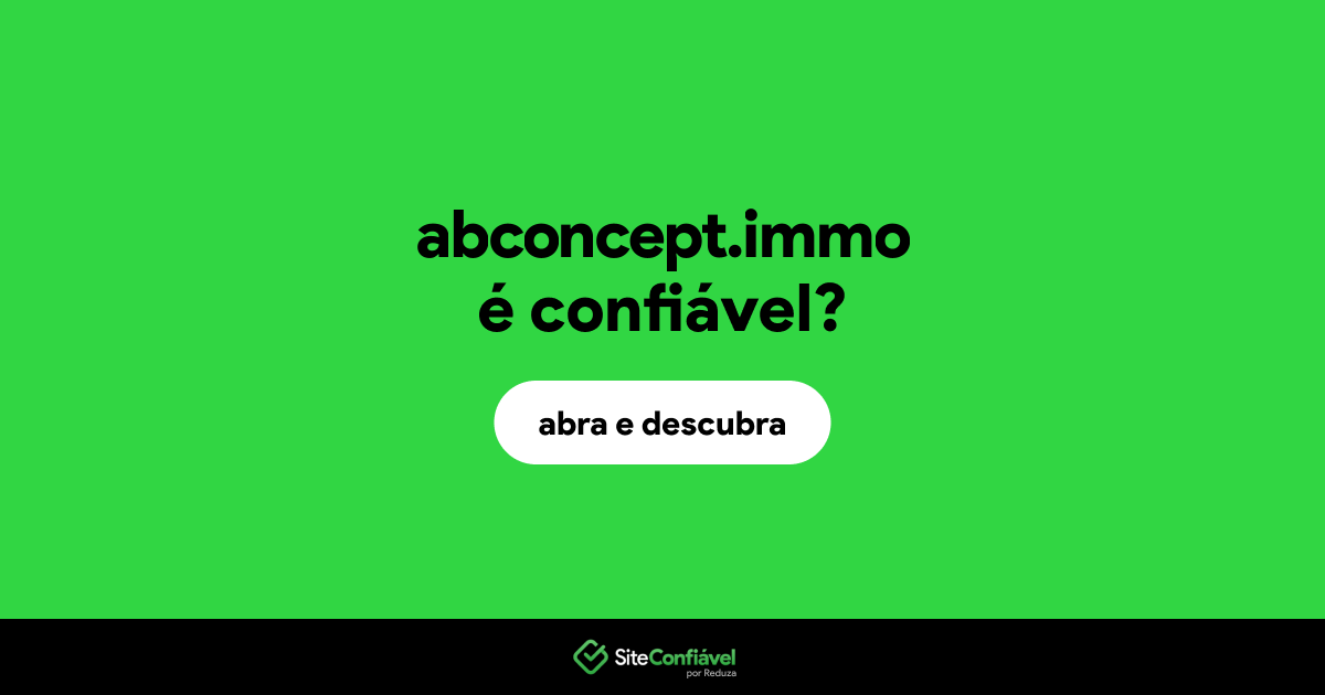 O site abconcept.immo é confiável?