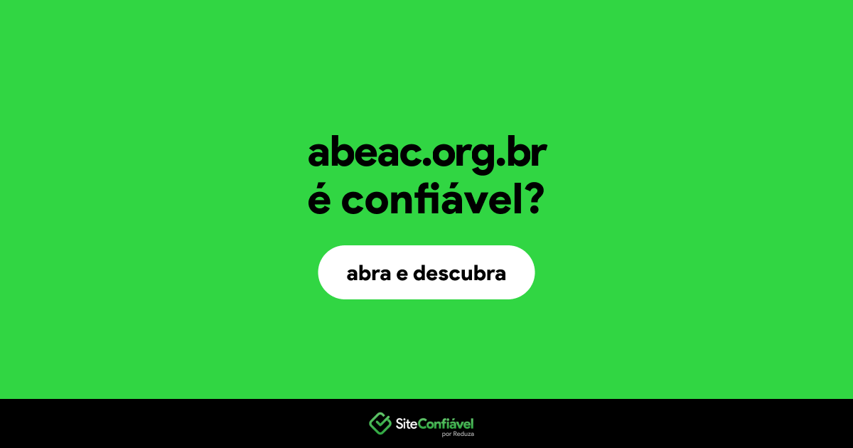 O site abeac.org.br é confiável?