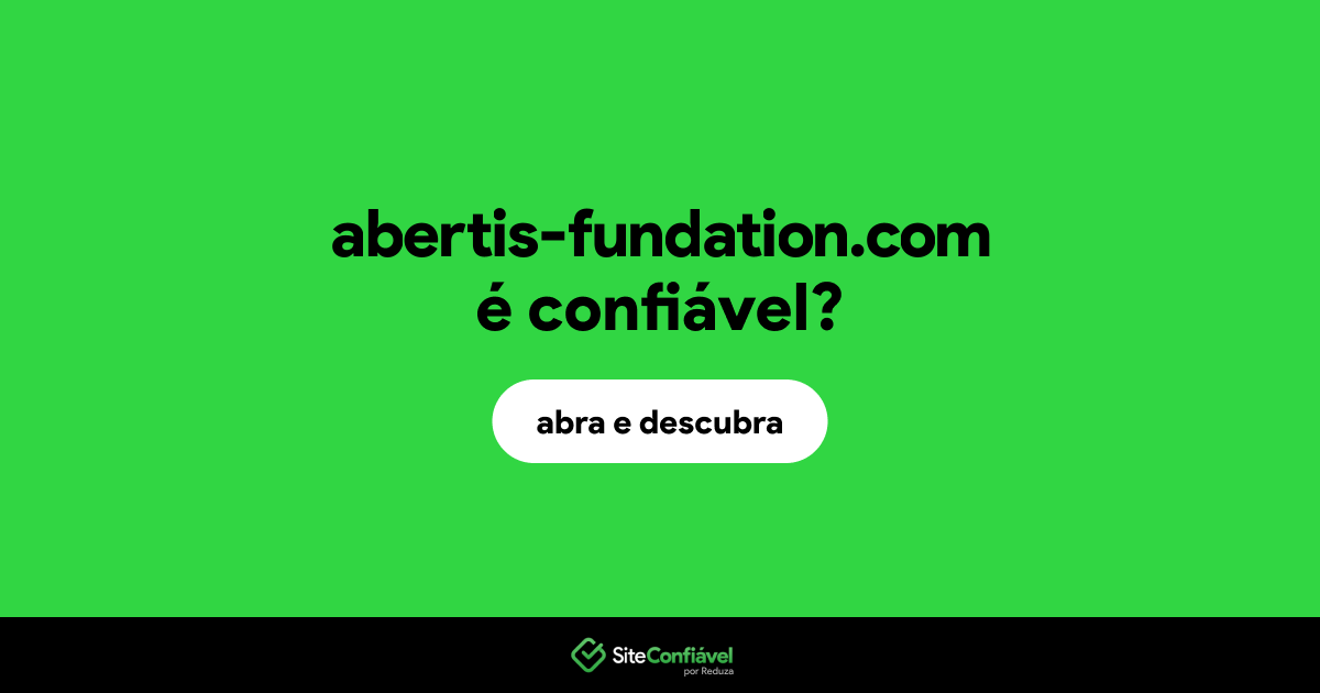 O site abertis-fundation.com é confiável?