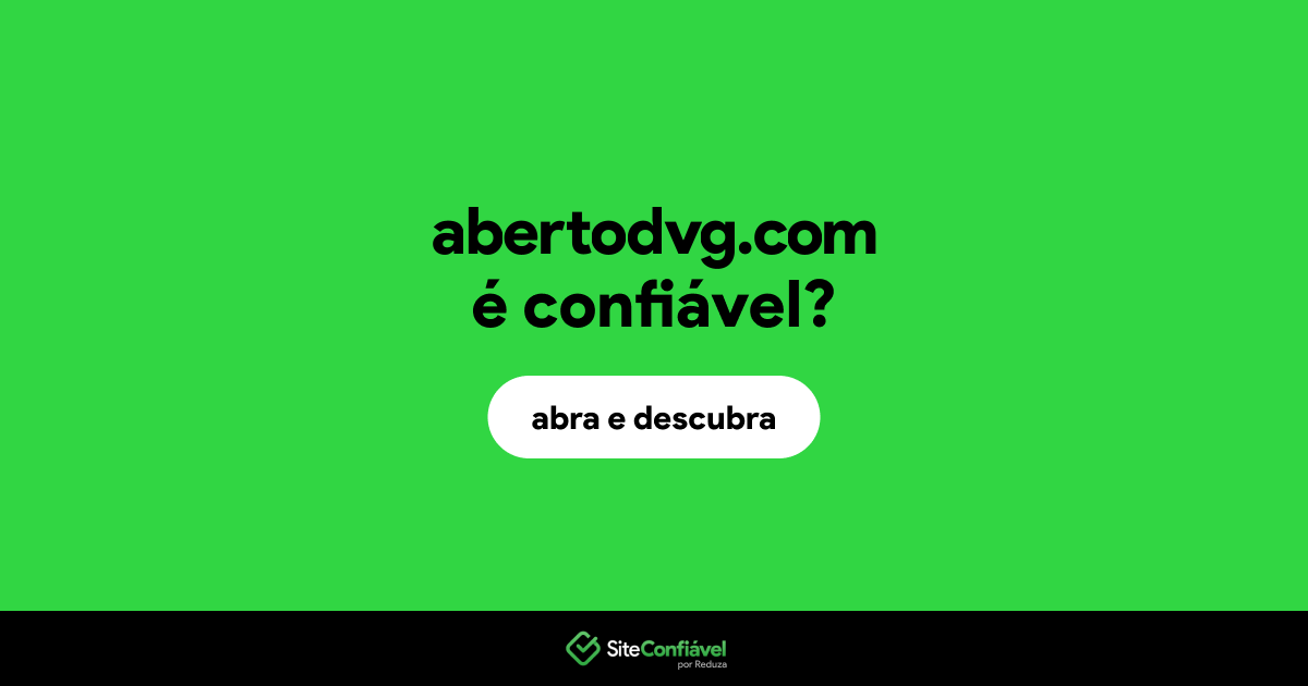 O site abertodvg.com é confiável?