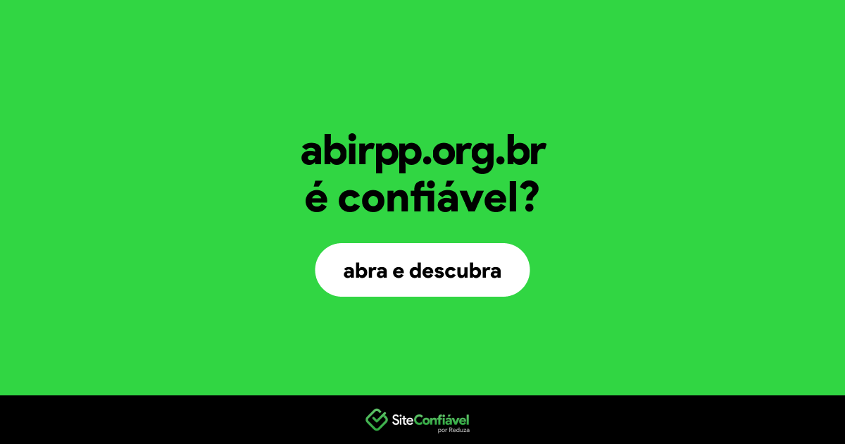 O site abirpp.org.br é confiável?