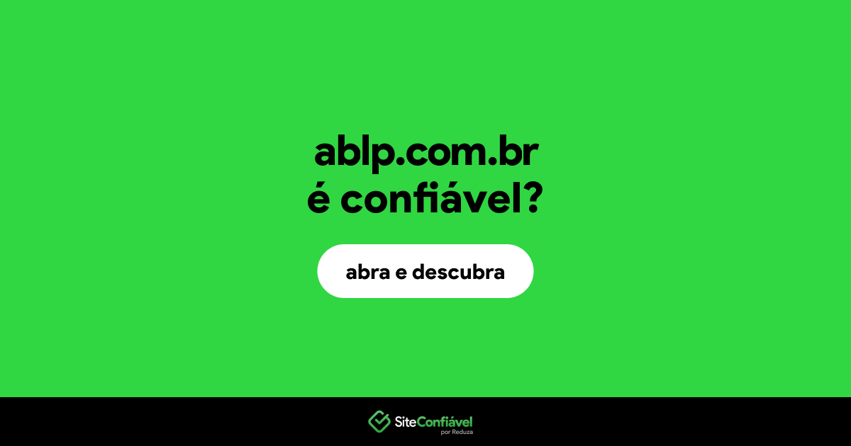 O site ablp.com.br é confiável?