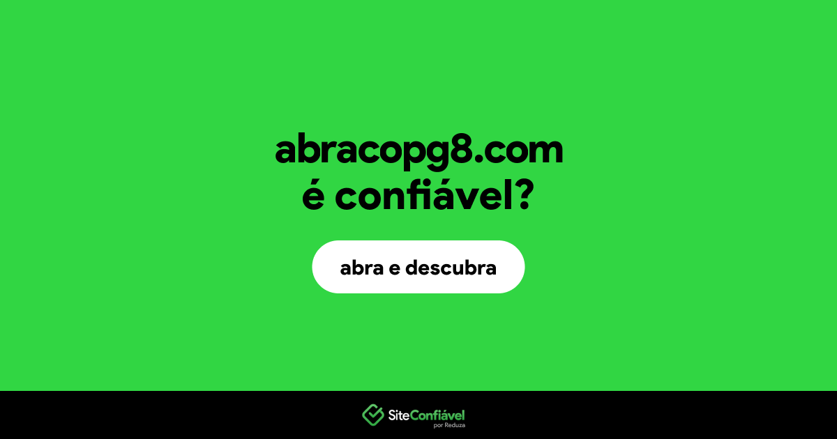 O site abracopg8.com é confiável?