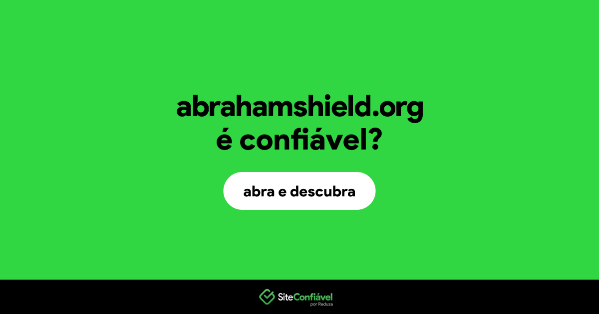 O site abrahamshield.org é confiável?
