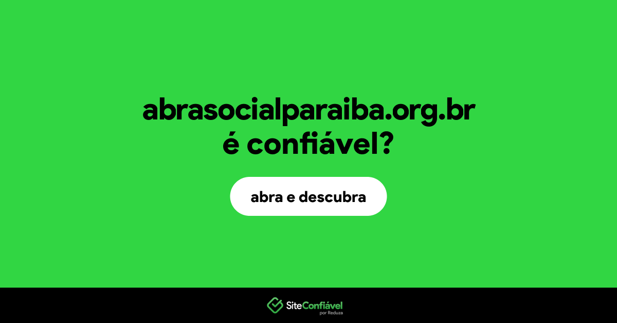 O site abrasocialparaiba.org.br é confiável?