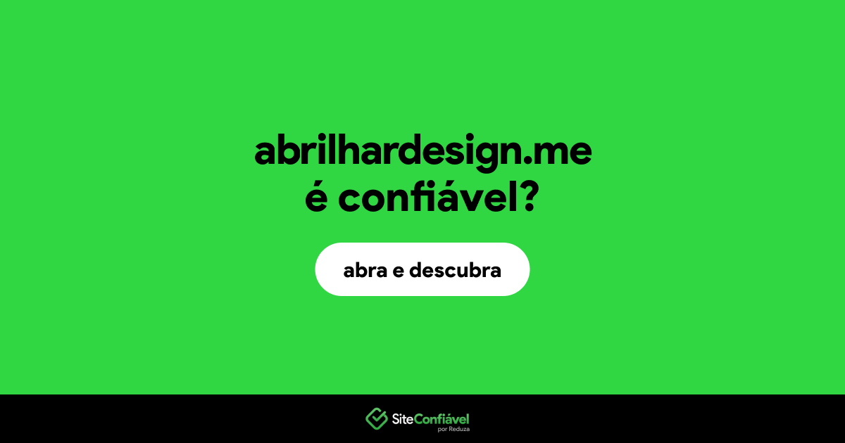 O site abrilhardesign.me é confiável?
