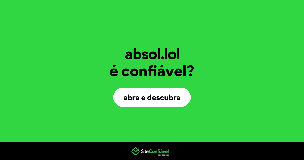 O site absol.lol é confiável?